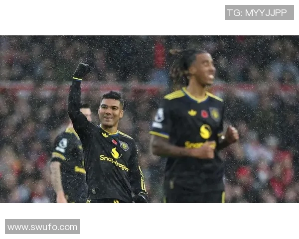 卡塞米罗加盟曼联后在英超的表现与影响分析